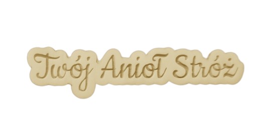 Drewniany napis Twój Anioł Stróż