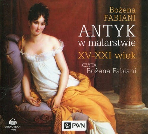 Antyk W Malarstwie XV - XXI Wiek