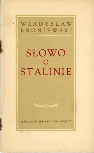 Słowo o Stalinie Broniewski