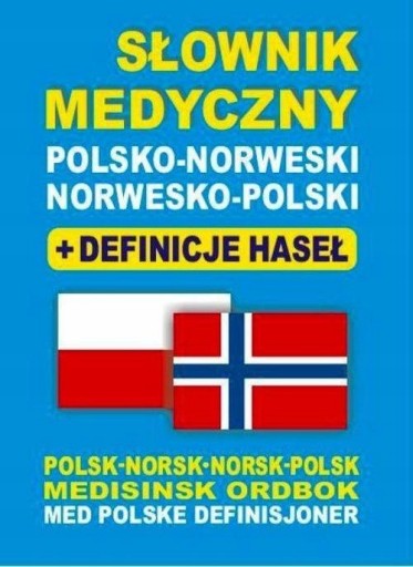 SŁOWNIK MEDYCZNY POLSK NORSK NORWESKO POLSKI