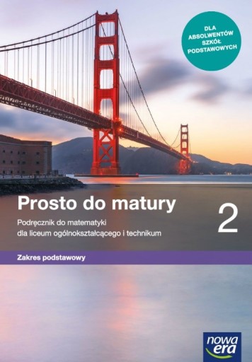 PROSTO DO MATURY 2 PODRĘCZNIK ZP LO NOWA ERA