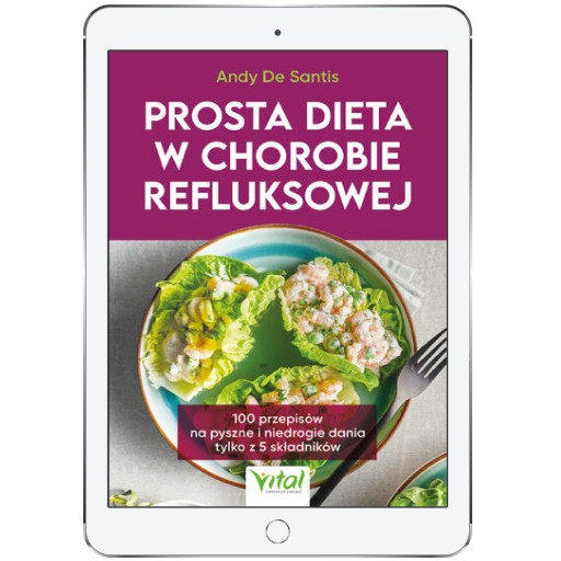 Prosta dieta w chorobie refluksowej