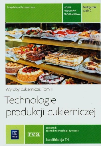 WYROBY CUKIERNICZE T 2 CZ 2 CUKIERNIK KAŹMIERCZAK