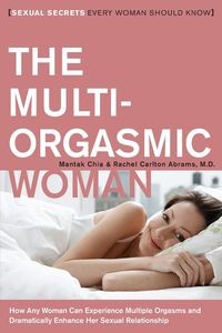 MULTI-ORGASMIC WOMAN, THE CHIA MANTAK