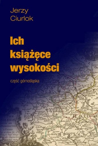 ICH KSIĄŻĘCE WYSOKOŚCI JERZY CIURLOK EBOOK