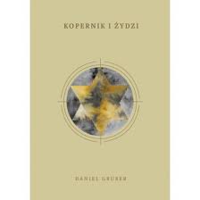 Kopernik i Żydzi - Daniel Gruber
