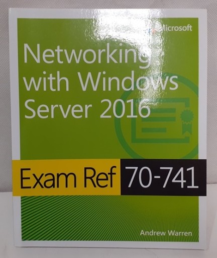 Andrew Warren - Exam Ref 70-741 Networking with Wi