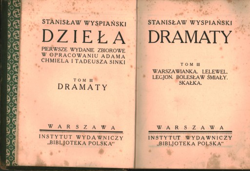 DZIEŁA - STANISŁAW WYSPIAŃSKI - TOM 3 DRAMATY