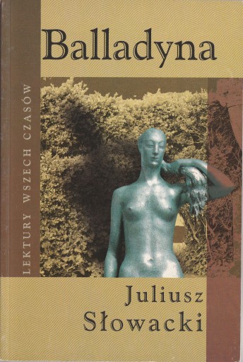 Balladyna Juliusz Słowacki