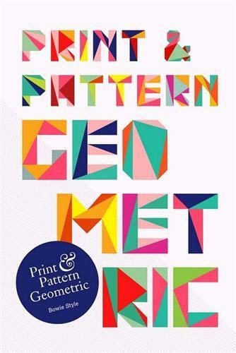 Print & Pattern: Geometric Style Bowie