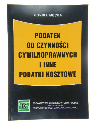 PODATEK OD CZYNNOŚCI CYWILNOPRAWNYCH MUCHA