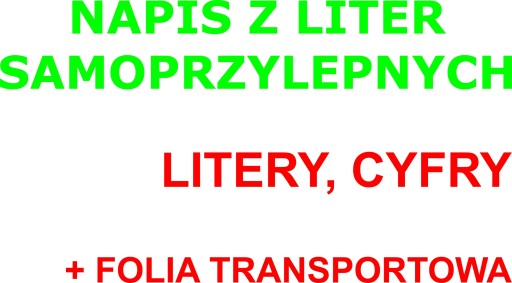 LITERY SAMOPRZYLEPNE NAPISY REKLAMA SZYBĘ SAMOCHÓD