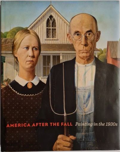 America after the Fall. Painting in the 1930s