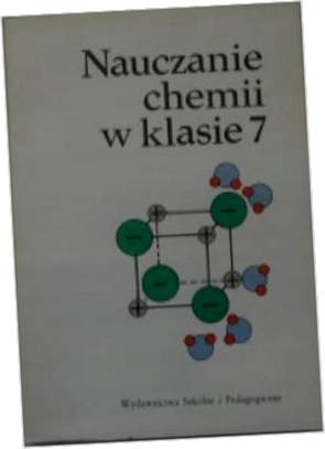 Nauczanie chemii w klasie 7 - praca zbiorowa