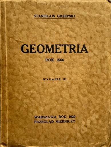 GEOMETRIA ROK 1566 Stanisław Grzepski REPRINT