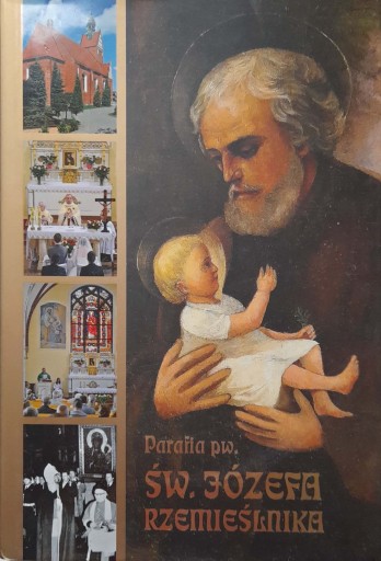 Parafia pw. św. Józefa Rzemieślnika - z autografem
