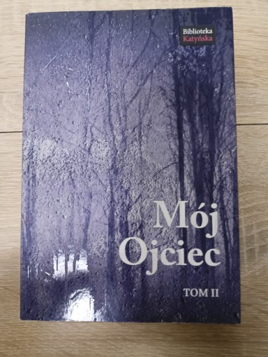 Mój Ojciec tom II