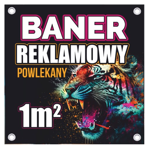 BANER REKLAMOWY 1m2 SOLIDNY, JAKOŚĆ + PROJEKT