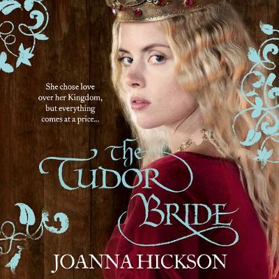 Tudor Bride - Hickson, Joanna AUDIOBOOK