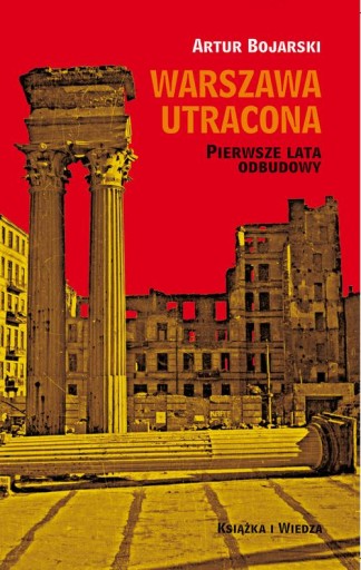 WARSZAWA UTRACONA ARTUR BOJARSKI EBOOK