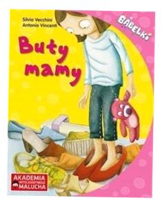 AIM. BĄBELKI BUTY MAMY 4-6 LAT, PRACA ZBIOROWA