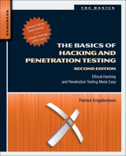 The Basics of Hacking and Penetration Testing PATRICK ENGEBRETSON