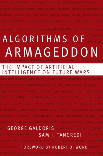 Algorithms of Armageddon: The Impact of Artificial Intelligence on Future
