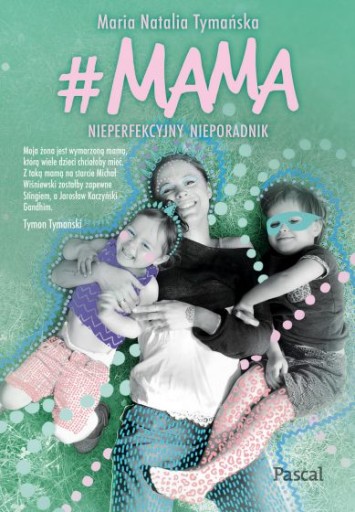 #MAMA Maria Natalia Tymańska