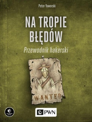 NA TROPIE BŁĘDÓW PRZEWODNIK HAKERSKI