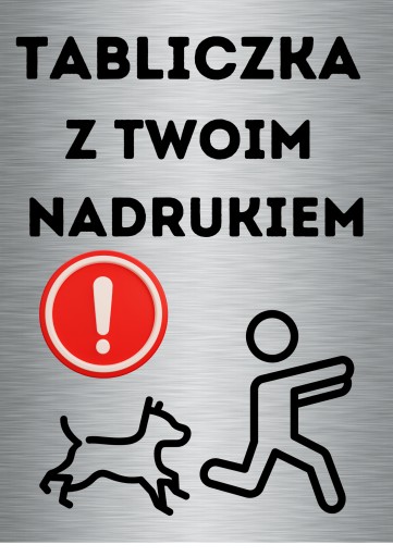 Tabliczka z własnym napisem tekstem grafiką 10x15