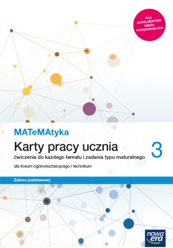 MATeMAtyka 3. Karty pracy. Ćwiczenia. Podstawa