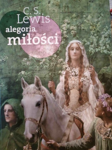 C. S. Lewis ALEGORIA MIŁOŚCI