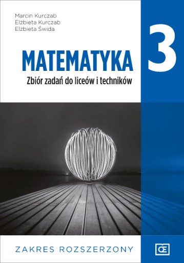 Matematyka 3 Zbiór zadań Rozszerzony Pazdro 2021