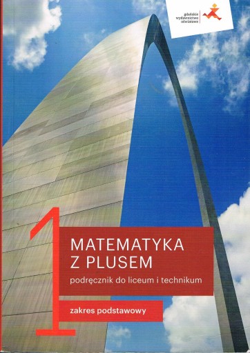MATEMATYKA 1 PODRĘCZNIK ZP GWO Z PLUSEM