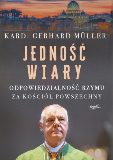 JEDNOŚĆ WIARY GERHARD MÜLLER NOWA