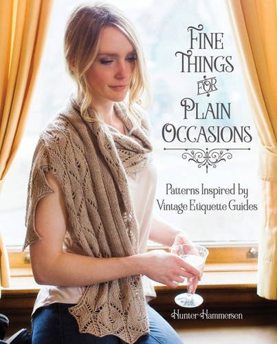 Fine Things for Plain Occasions: Patterns