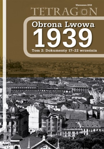 Obrona Lwowa. Dokumenty t. 2