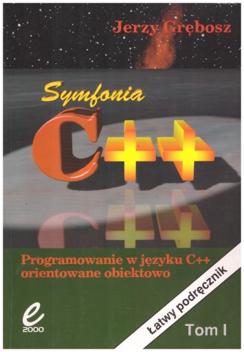 Zestaw Programowanie w języku C++ orientowane obiektowo Tom I II III