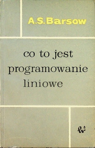 Co to jest programowanie liniowe