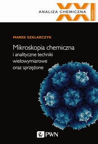 Mikroskopia chemiczna i analityczne techniki wielo