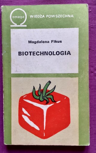 BIOTECHNOLOGIA Magdalena Fikus