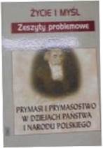 Prymasi i prymasostwo w dziejach państwa i narodu