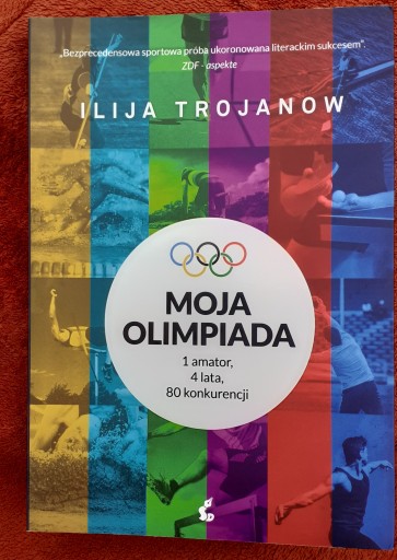 Moja olimpiada Ilija Trojanow