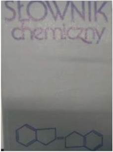 Słownik chemiczny - praca zbiorowa