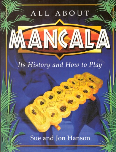 Mancala - All about - Its History and How to Play