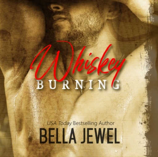 Whiskey Burning - Jewel, Bella AUDIOBOOK