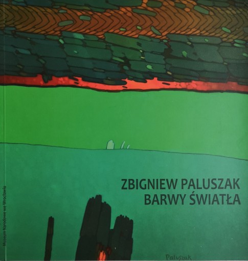 Zbigniew Paluszak. Barwy światła