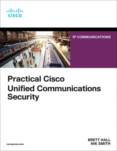 PRACTICAL CISCO UNIFIED COMMUNICATIONS HALL NOWA
