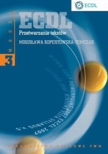 ECDL Moduł 3 Przetwarzanie tekstów