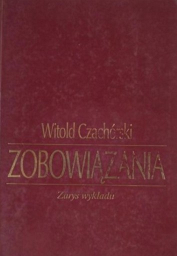 Zobowiązania - Witold Czachórski